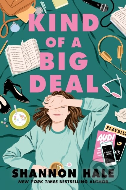 Kniha: Kind of a Big Deal (Shannon Hale). Roaring Brook, 2020 Kniha: Kind of a Big Deal (Shannon Hale). Roaring Brook, 2020