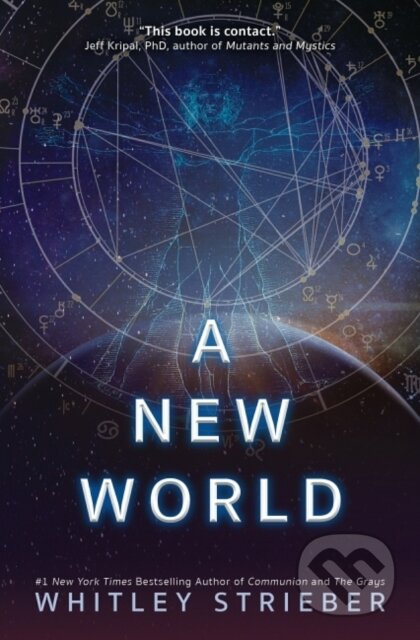 Kniha: A New World (Whitley Strieber). , 2020 Kniha: A New World (Whitley Strieber). , 2020