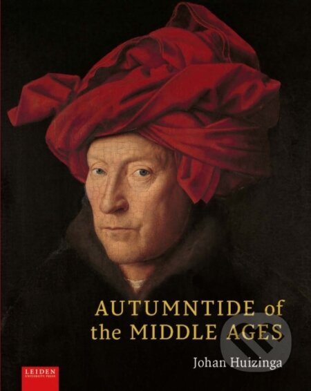Kniha: Autumntide of the Middle Ages (Anton van der Lem a Graeme Small). , 2020 Kniha: Autumntide of the Middle Ages (Anton van der Lem a Graeme Small). , 2020