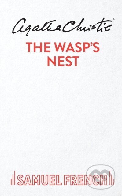 Kniha: The Wasp's Nest (Agatha Christie). Samuel French, 2019 Kniha: The Wasp's Nest (Agatha Christie). Samuel French, 2019