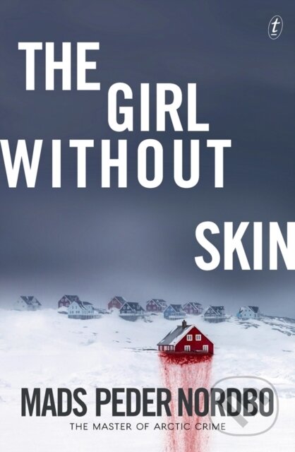 Kniha: The Girl Without Skin (Mads Peder Nordbo). , 2019 Kniha: The Girl Without Skin (Mads Peder Nordbo). , 2019