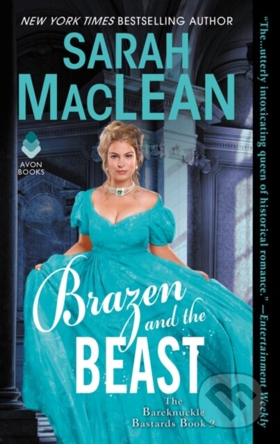Kniha: The Brazen and the Beast (Sarah MacLean). Avon, 2019 Kniha: The Brazen and the Beast (Sarah MacLean). Avon, 2019