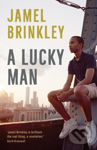 Kniha: A Lucky Man (Jamel Brinkley). Serpents Tail, 2020 Kniha: A Lucky Man (Jamel Brinkley). Serpents Tail, 2020