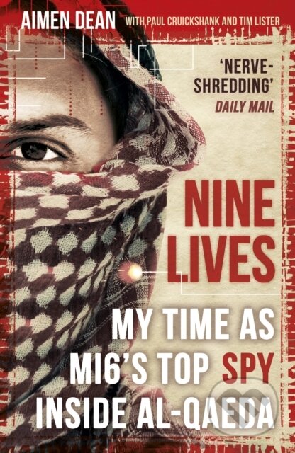 Kniha: Nine Lives (Aimen Dean, Tim Lister a Paul Cruickshank). Oneworld Publications, 2019 Kniha: Nine Lives (Aimen Dean, Tim Lister a Paul Cruickshank). Oneworld Publications, 2019