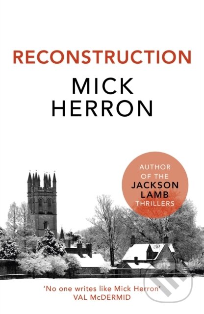 Kniha: Reconstruction (Mick Herron). John Murray, 2019 Kniha: Reconstruction (Mick Herron). John Murray, 2019