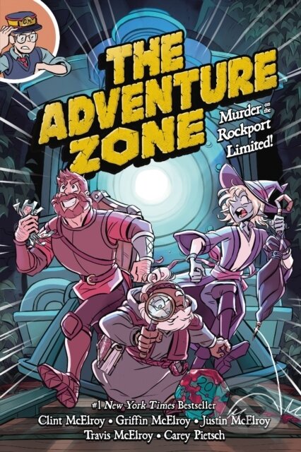 Kniha: The Adventure Zone: Murder on the Rockport Limited! (Carey Pietsch, Travis McElroy, Justin McElroy, Griffin McElroy a Clint McElroy). , 2019 Kniha: The Adventure Zone: Murder on the Rockport Limited! (Carey Pietsch, Travis McElroy, Justin McElroy, Griffin McElroy a Clint McElroy). , 2019