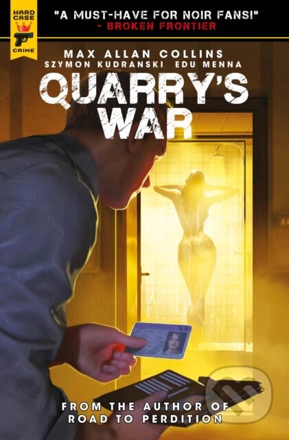 Kniha: Quarry's War (Max Allan Collins). , 2018 Kniha: Quarry's War (Max Allan Collins). , 2018