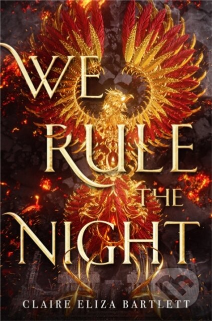 Kniha: We Rule the Night (Claire Eliza Bartlett). Little, Brown Young Readers, 2019 Kniha: We Rule the Night (Claire Eliza Bartlett). Little, Brown Young Readers, 2019