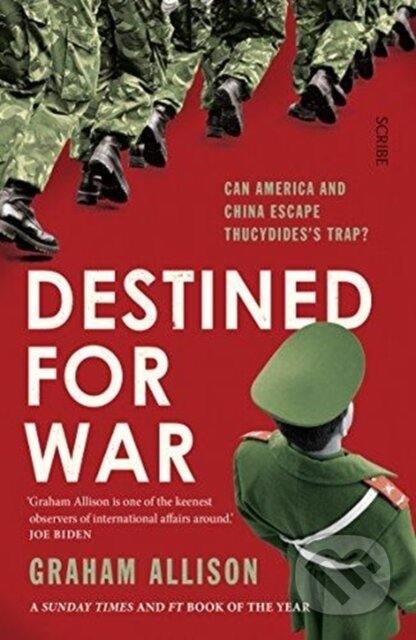 Kniha: Destined for War (Graham Allison). Scribe Publications, 2018 Kniha: Destined for War (Graham Allison). Scribe Publications, 2018