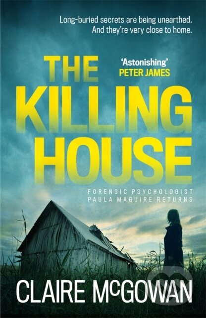 Kniha: The Killing House (Paula Maguire 6) (Claire McGowan). Headline Book, 2018 Kniha: The Killing House (Paula Maguire 6) (Claire McGowan). Headline Book, 2018