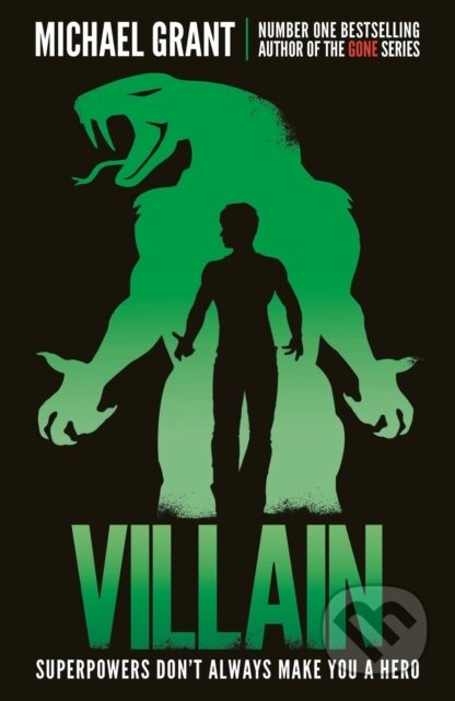 Kniha: Villain (Michael Grant). Electric Monkey, 2018 Kniha: Villain (Michael Grant). Electric Monkey, 2018