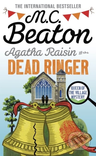 Kniha: Agatha Raisin and the Dead Ringer (M. C. Beaton). Constable, 2018 Kniha: Agatha Raisin and the Dead Ringer (M. C. Beaton). Constable, 2018