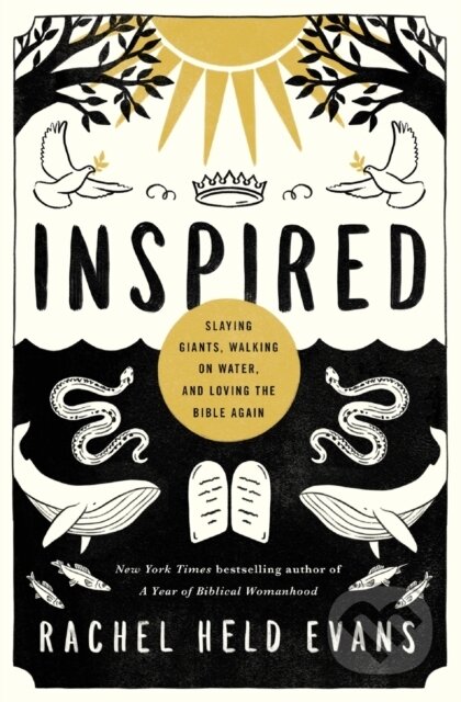 Kniha: Inspired (Rachel Held Evans). Thomas Nelson Publishers, 2018 Kniha: Inspired (Rachel Held Evans). Thomas Nelson Publishers, 2018