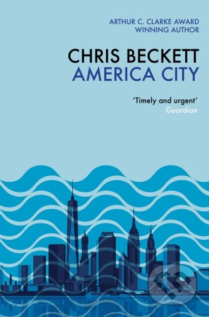 Kniha: America City (Chris Beckett). Corvus, 2018 Kniha: America City (Chris Beckett). Corvus, 2018