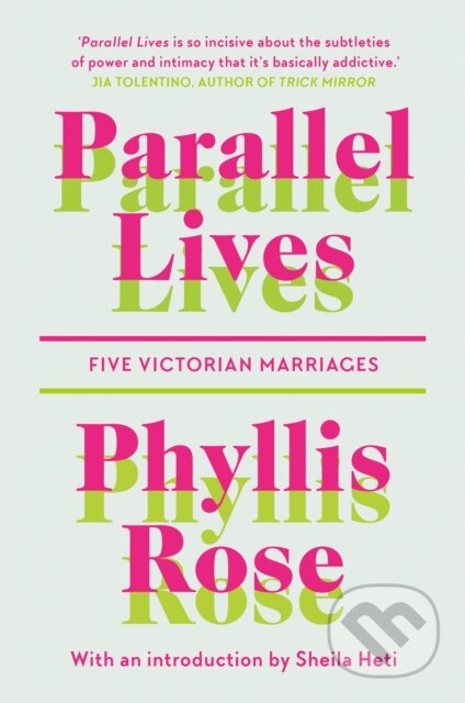 Kniha: Parallel Lives (Phyllis Rose). Daunt Books, 2020 Kniha: Parallel Lives (Phyllis Rose). Daunt Books, 2020