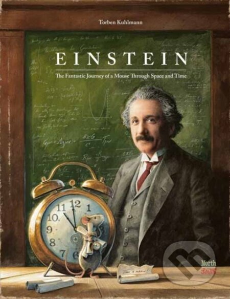 Kniha: Einstein (Torben Kuhlmann). North-South Books, 2021 Kniha: Einstein (Torben Kuhlmann). North-South Books, 2021