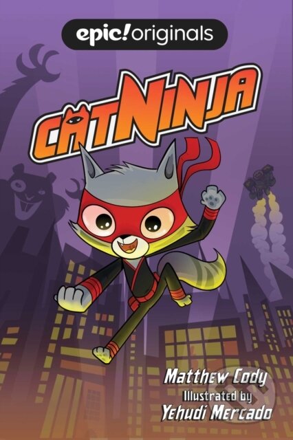 Kniha: Cat Ninja (Matthew Cody). Andrews McMeel, 2020 Kniha: Cat Ninja (Matthew Cody). Andrews McMeel, 2020