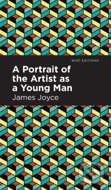 Kniha: A Portrait of the Artist as a Young Man (James Joyce). , 2021 Kniha: A Portrait of the Artist as a Young Man (James Joyce). , 2021