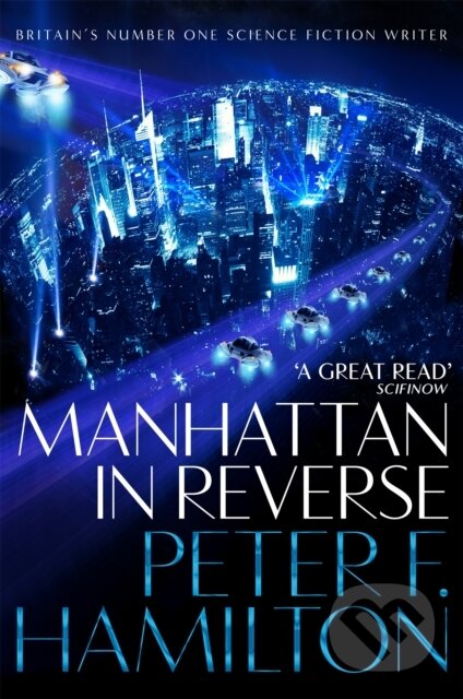 Kniha: Manhattan in Reverse (Peter F. Hamilton). Pan Books, 2019 Kniha: Manhattan in Reverse (Peter F. Hamilton). Pan Books, 2019
