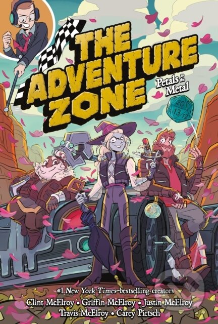 Kniha: The Adventure Zone: Petals to the Metal (Carey Pietsch, Travis McElroy, Justin McElroy, Griffin McElroy a Clint McElroy). First Second, 2020 Kniha: The Adventure Zone: Petals to the Metal (Carey Pietsch, Travis McElroy, Justin McElroy, Griffin McElroy a Clint McElroy). First Second, 2020