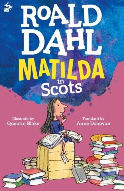 Kniha: Matilda in Scots (Roald Dahl). Black and White, 2019 Kniha: Matilda in Scots (Roald Dahl). Black and White, 2019