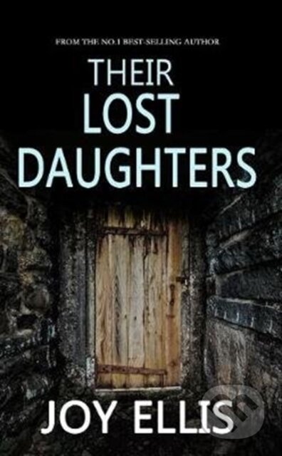 Kniha: Their Lost Daughters (Joy Ellis). , 2020 Kniha: Their Lost Daughters (Joy Ellis). , 2020