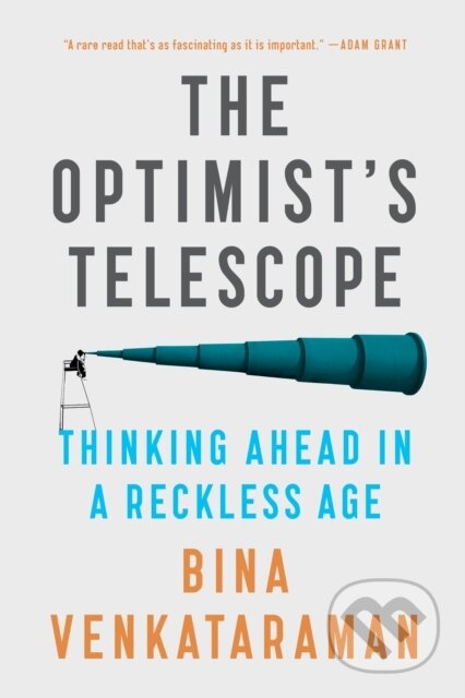 Kniha: The Optimist's Telescope (Bina Venkataraman). Prentice Hall, 2020 Kniha: The Optimist's Telescope (Bina Venkataraman). Prentice Hall, 2020