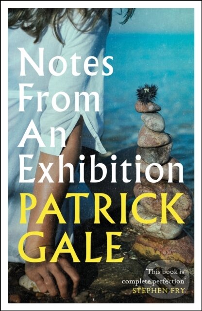 Kniha: Notes from an Exhibition (Patrick Gale). Tinder, 2018 Kniha: Notes from an Exhibition (Patrick Gale). Tinder, 2018