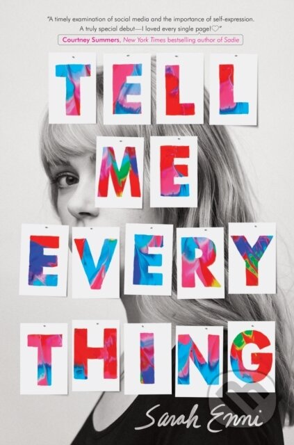 Kniha: Tell Me Everything (Sarah Enni). Pointa, 2019 Kniha: Tell Me Everything (Sarah Enni). Pointa, 2019