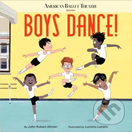 Kniha: Boys Dance (John Robert Allman). , 2020 Kniha: Boys Dance (John Robert Allman). , 2020