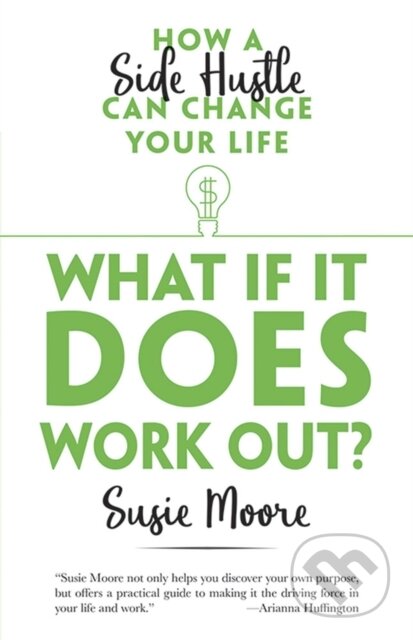 Kniha: What If it Does Work out? (Susie Moore). Dover Publications, 2019 Kniha: What If it Does Work out? (Susie Moore). Dover Publications, 2019