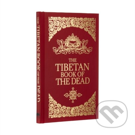 Kniha: The Tibetan Book of the Dead (Padmasambhava). Arcturus, 2021 Kniha: The Tibetan Book of the Dead (Padmasambhava). Arcturus, 2021