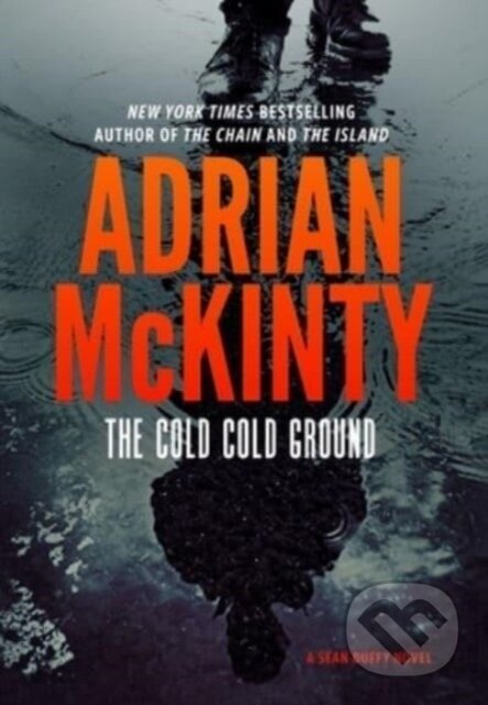 Kniha: The Cold Cold Ground (Adrian McKinty). , 2019 Kniha: The Cold Cold Ground (Adrian McKinty). , 2019