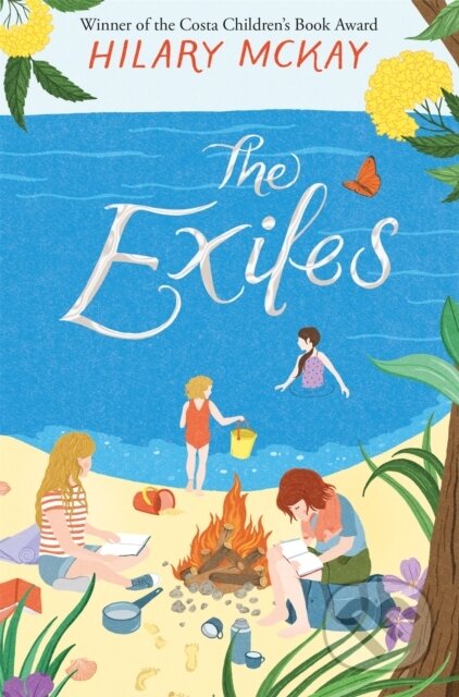 Kniha: The Exiles (Hilary McKay). Pan Macmillan, 2019 Kniha: The Exiles (Hilary McKay). Pan Macmillan, 2019
