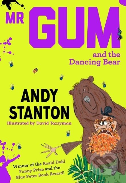Kniha: Mr Gum and the Dancing Bear (Andy Stanton). Farshore, 2019 Kniha: Mr Gum and the Dancing Bear (Andy Stanton). Farshore, 2019