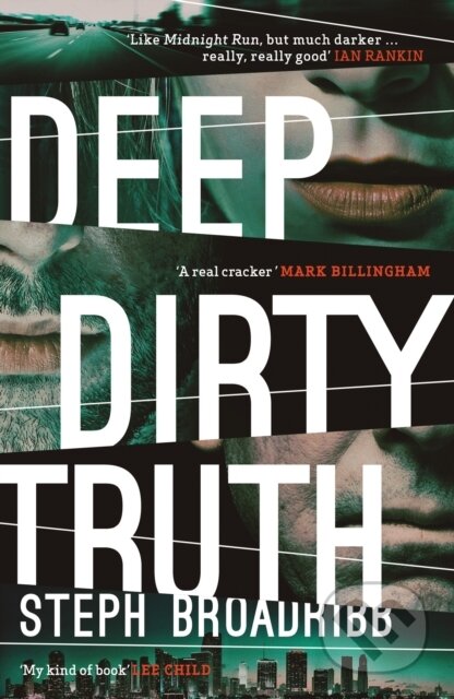 Kniha: Deep Dirty Truth (Steph Broadribb). Orenda Books, 2019 Kniha: Deep Dirty Truth (Steph Broadribb). Orenda Books, 2019