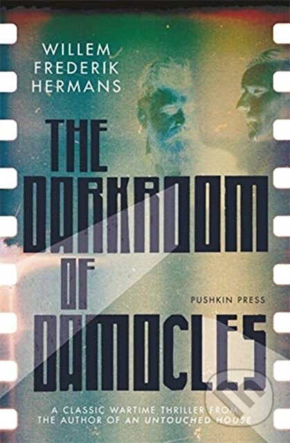 Kniha: The Darkroom of Damocles (Willem Frederik Hermans). Pushkin, 2020 Kniha: The Darkroom of Damocles (Willem Frederik Hermans). Pushkin, 2020