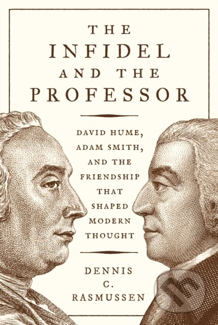 Kniha: The Infidel and the Professor (Dennis C. Rasmussen). Princeton University Press, 2019 Kniha: The Infidel and the Professor (Dennis C. Rasmussen). Princeton University Press, 2019