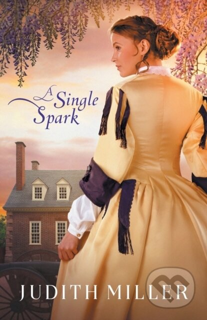 Kniha: A Single Spark (Judith Miller). , 2020 Kniha: A Single Spark (Judith Miller). , 2020