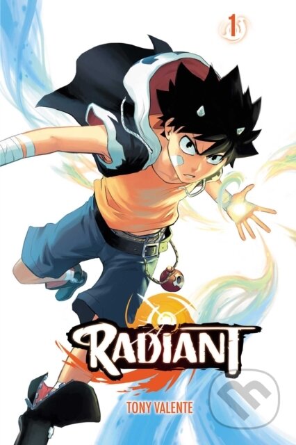 Kniha: Radiant, Vol. 1 (Tony Valente). Viz Media, 2018 Kniha: Radiant, Vol. 1 (Tony Valente). Viz Media, 2018