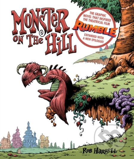 Kniha: Monster on the Hill (Rob Harrell). Top Shelf Productions, 2020 Kniha: Monster on the Hill (Rob Harrell). Top Shelf Productions, 2020