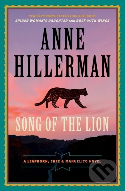 Kniha: Song of the Lion (Anne Hillerman). HarperCollins, 2018 Kniha: Song of the Lion (Anne Hillerman). HarperCollins, 2018