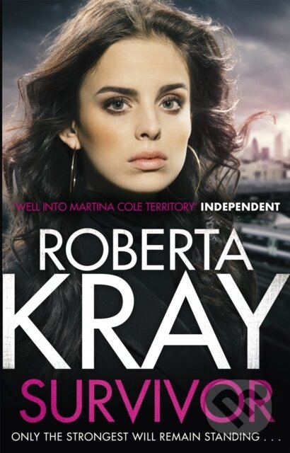 Kniha: Survivor (Roberta Kray). Sphere, 2018 Kniha: Survivor (Roberta Kray). Sphere, 2018
