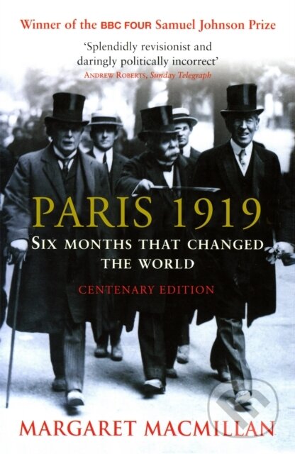 Kniha: Paris 1919 (Margaret MacMillan). John Murray, 2019 Kniha: Paris 1919 (Margaret MacMillan). John Murray, 2019