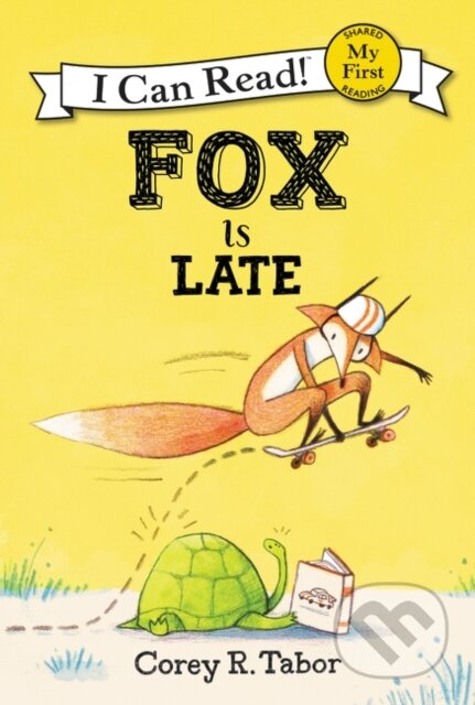 Kniha: Fox Is Late (Corey R. Tabor). Greenwillow Books, 2018 Kniha: Fox Is Late (Corey R. Tabor). Greenwillow Books, 2018