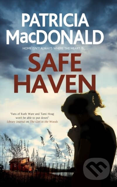 Kniha: Safe Haven (Patricia MacDonald). Severn House, 2019 Kniha: Safe Haven (Patricia MacDonald). Severn House, 2019