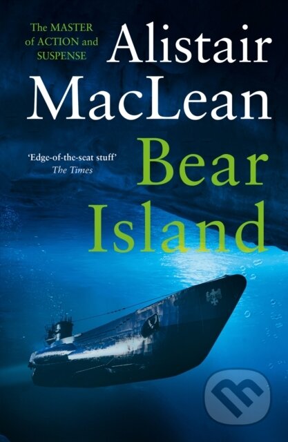 Kniha: Bear Island (Alistair MacLean). HarperCollins, 2020 Kniha: Bear Island (Alistair MacLean). HarperCollins, 2020