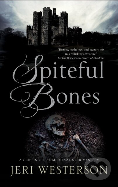Kniha: Spiteful Bones (Jeri a Westerson Westerson). Severn House, 2020 Kniha: Spiteful Bones (Jeri a Westerson Westerson). Severn House, 2020