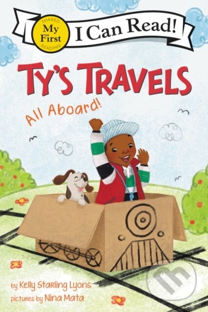 Kniha: Ty's Travels: All Aboard! (Kelly Starling Lyons). HarperCollins, 2020 Kniha: Ty's Travels: All Aboard! (Kelly Starling Lyons). HarperCollins, 2020