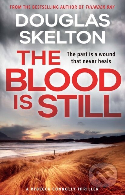 Kniha: The Blood is Still (Douglas Skelton). Birlinn, 2020 Kniha: The Blood is Still (Douglas Skelton). Birlinn, 2020